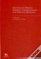 Estudos de Direito Europeu e Internacional dos Direitos Humanos