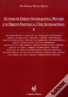 Estudos de Direito Internacional Privado e de Direito Processual Civil Internacional - II