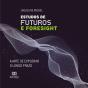 Estudos De Futuros E Foresight - Preview