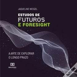 Capa do artigo Estudos De Futuros E Foresight