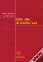 Estudos Dedicados ao Prof. Doutor Mário Júlio de Almeida Costa