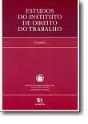 Estudos do Instituto de Direito do Trabalho - Volume I - Preview