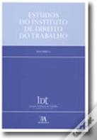 Estudos do Instituto de Direito do Trabalho - Volume V