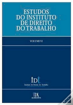 Capa do artigo Estudos do Instituto de Direito do Trabalho -  Volume VI