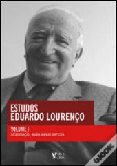 Estudos Eduardo Lourenço - Volume 1