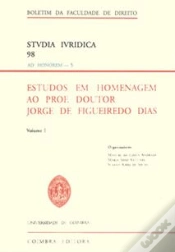 Capa do artigo Estudos em Homenagem ao Prof. Doutor Jorge de Figueiredo Dias - Volume I