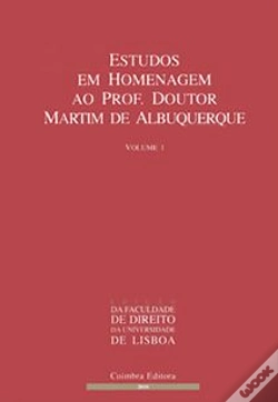 Capa do artigo Estudos em Homenagem ao Prof. Doutor Martim de Albuquerque - Volume I