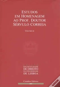 Capa do artigo Estudos em Homenagem ao Prof. Doutor Sérvulo Correia - Volume III