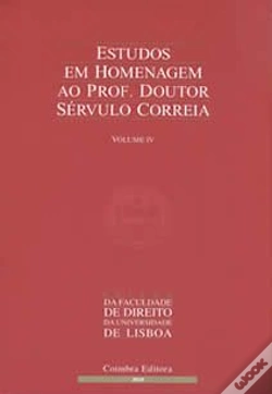 Capa do artigo Estudos em Homenagem ao Prof. Doutor Sérvulo Correia - Volume IV