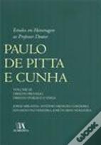 Estudos em Homenagem ao Professor Doutor Paulo de Pitta e Cunha - Volume III