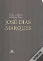 Estudos em Memória do Professor Doutor José Dias Marques