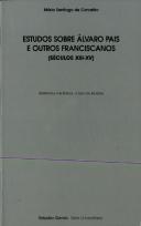 EStudos Sobre Álvaro Pais e Outros Franciscanos - (Séculos XIII-XV)