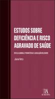 Estudos sobre Deficiência e Risco Agravado de Saúde