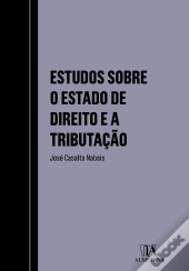 Estudos sobre o Estado de Direito e a Tributação