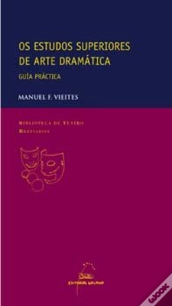 Capa do artigo Estudos Superiores De Arte Dramatica. Os - Guia Practica