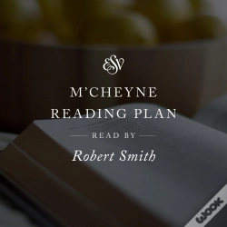 Capa do artigo Esv Audio Bible, M'Cheyne Reading Plan, Read By Robert Smith