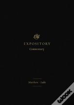 Esv Expository Commentary