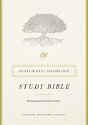 Esv Systematic Theology Study Bible - Preview