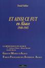 Et Ainsi Ce Fut En Alsace 1940-1945 ; La Résistance En Alsace - Preview