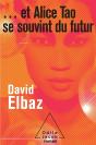 ...Et Alice Tao Se Souvint Du Futur - Preview