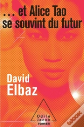 ...Et Alice Tao Se Souvint Du Futur