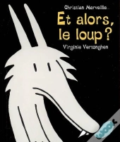 Et Alors, Le Loup ?