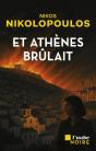 Et Athènes Brûlait - Preview