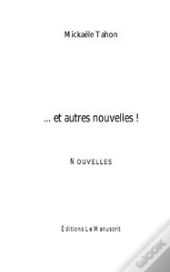 ... Et Autres Nouvelles !