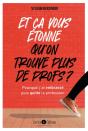 Et Ça Vous Étonne Qu'On Ne Trouve Plus De Profs ? - Preview