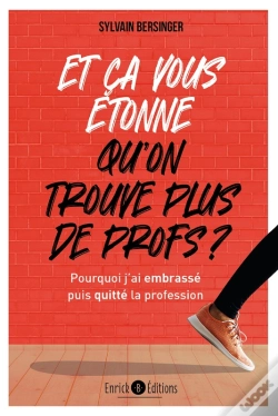 Capa do artigo Et Ça Vous Étonne Qu'On Ne Trouve Plus De Profs ?