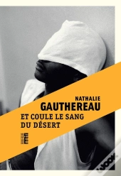 Et Coule Le Sang Du Désert