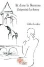 Et Dans La Blessure J'Ai Puise La Force - Preview