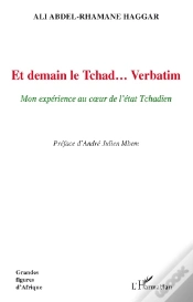 Capa do artigo Et Demain Le Tchad... Verbatim ; Mon Expérience Au Coeur De L