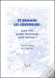 Capa do artigo Et Demain Les Couvreurs : Quels Toits, Quelles Techniques, Quels Hommes