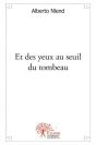 Et Des Yeux Au Seuil Du Tombeau - Preview