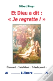 Capa do artigo Et Dieu A Dit : « Je Regrette ! »