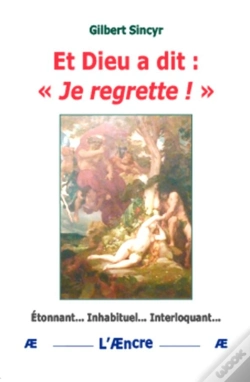 Capa do artigo Et Dieu A Dit : « Je Regrette ! »