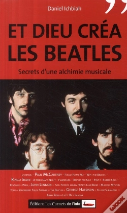 Capa do artigo Et Dieu Créa Les Beatles ; Secret D'Une Alchimie Musicale