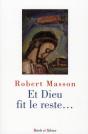 Et Dieu Fit Le Reste... - Preview
