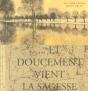 Et Doucement Vient La Sagesse - Preview