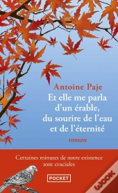 Et Elle Me Parla D'Un Érable, Du Sourire De L'Eau Et De L'Éternité