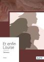 Et Enfin Louise - Preview