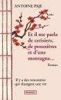 Et Il Me Parla De Cerisiers, De Poussières Et D'Une Montagne... - Preview