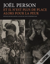 Et Il N'Est Plus De Place Alors Pour La Peur