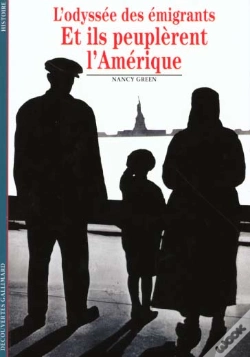 Capa do artigo Et Il Peuplèrent L'Amérique ; L'Odyssée Des Émigrants