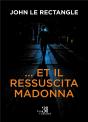 ... Et Il Ressuscita Madonna - Preview