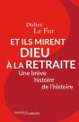 Et Ils Mirent Dieu À La Retraite - Preview