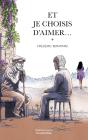 Et Je Choisis D'Aimer... - Preview