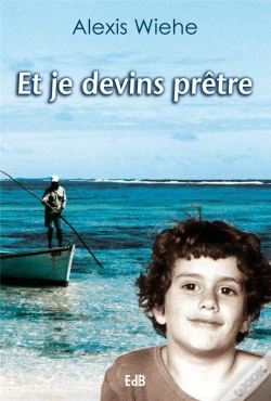 Capa do artigo Et Je Devins Prêtre