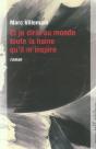 Et Je Dirai Au Monde Toute La Haine Qu'Il M'Inspire - Preview